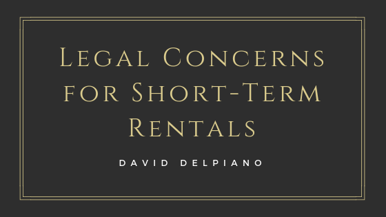 Legal Concerns for Short-Term Rentals