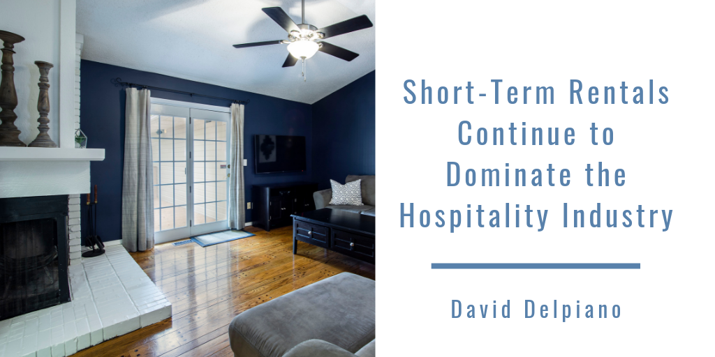 Short-Term Rentals Continue to Dominate the Hospitality Industry