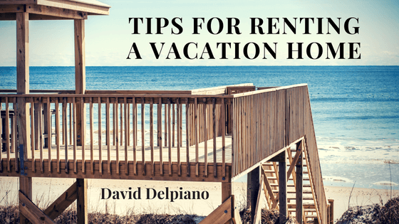 Tips for Renting a Vacation Home