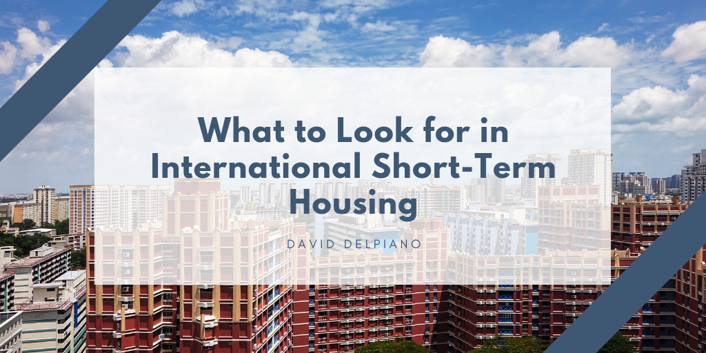 What to Look for in International Short-Term Housing